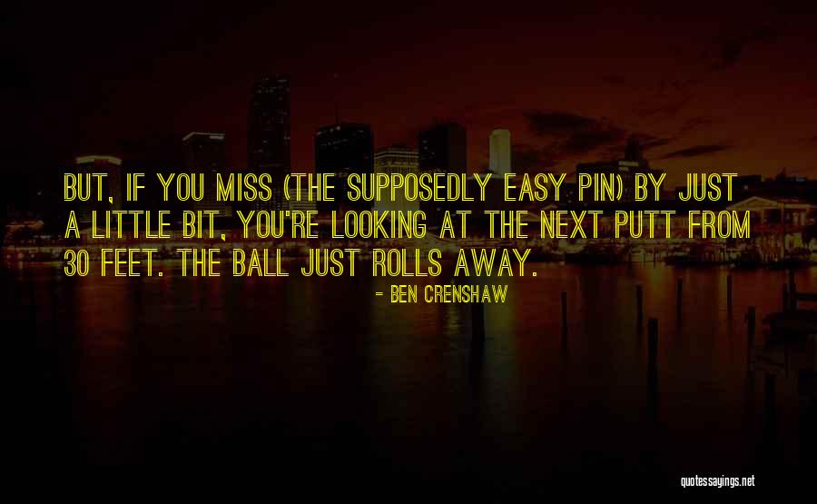 Kintz Law Quotes By Ben Crenshaw Kintz Law Quotes By Ben Crenshaw