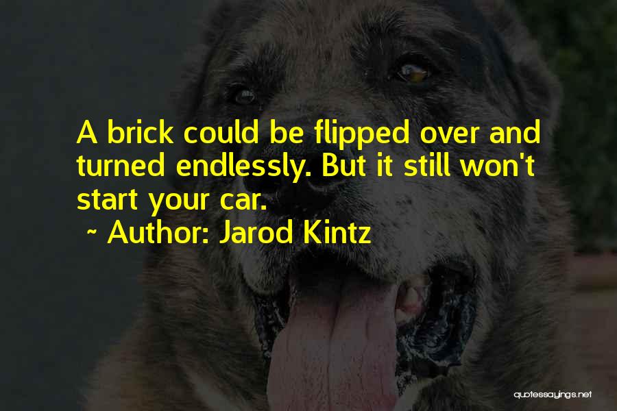 Kintz Quotes By Jarod Kintz