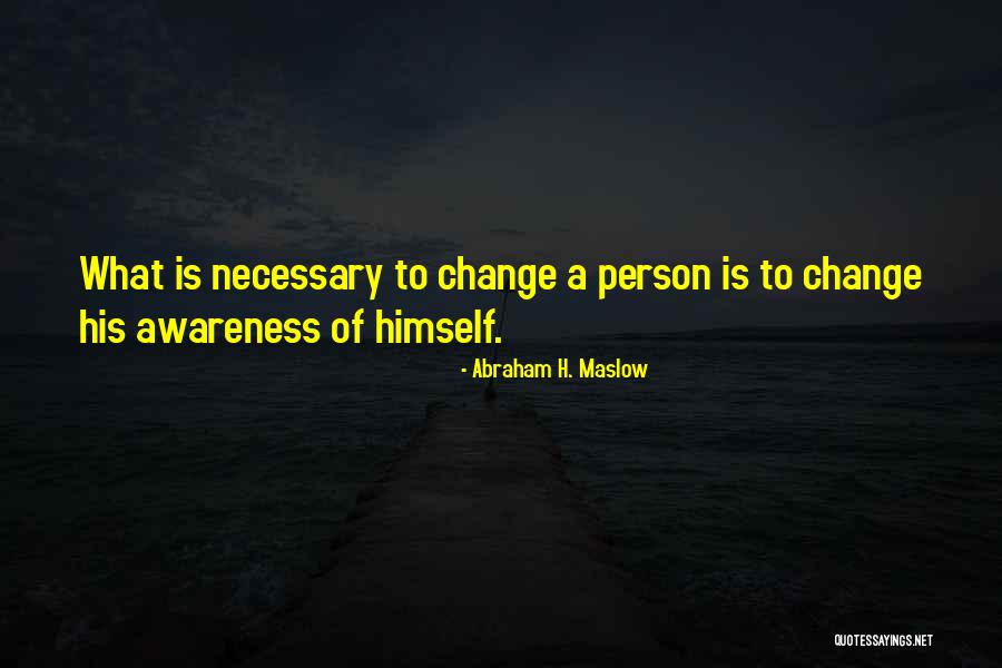 Kinyamal Quotes By Abraham H. Maslow Kinyamal Quotes By Abraham H. Maslow