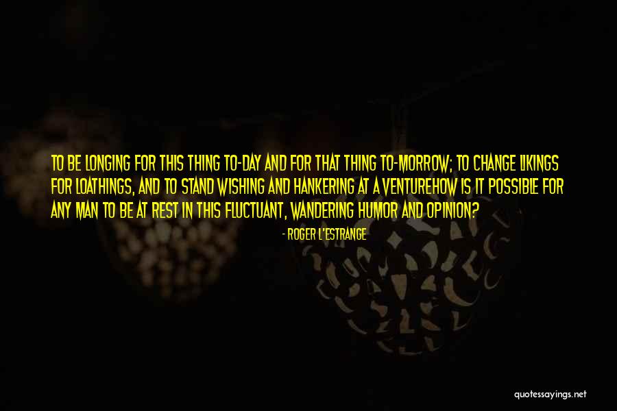 Kinzel Springs Quotes By Roger L'Estrange Kinzel Springs Quotes By Roger L'Estrange