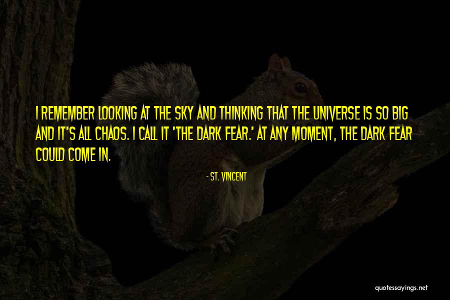 Kinzey Danes Quotes By St. Vincent Kinzey Danes Quotes By St. Vincent