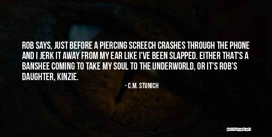 Kinzie Quotes By C.M. Stunich