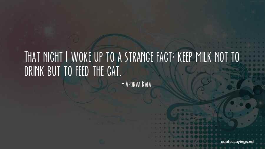 Kinzie School Quotes By Aporva Kala Kinzie School Quotes By Aporva Kala