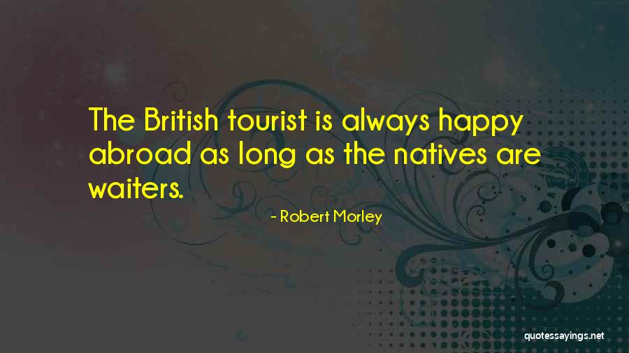 Kiosk Information Quotes By Robert Morley Kiosk Information Quotes By Robert Morley
