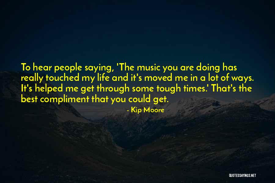 Kip Moore Quotes 155456 Kip Moore Quotes 155456