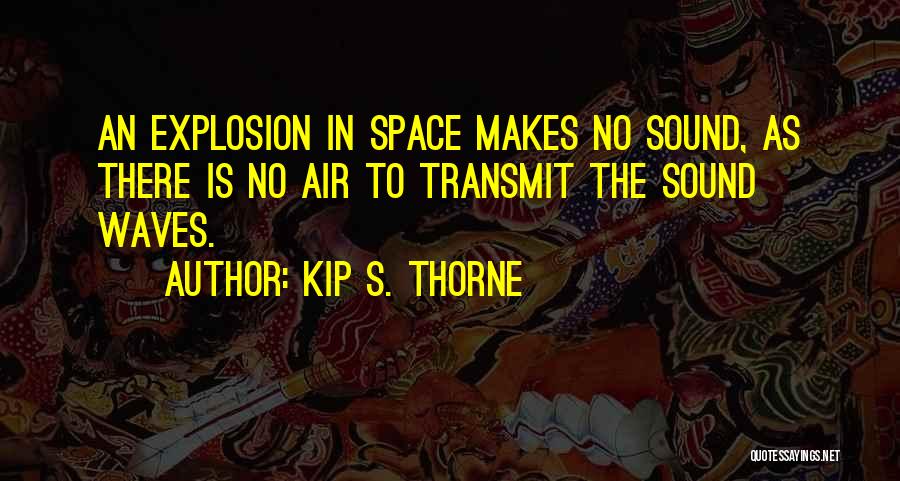 Kip S. Thorne Quotes 306654