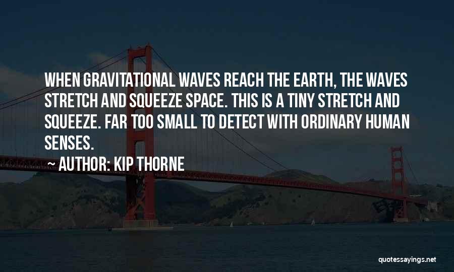 Kip Thorne Quotes 1210294