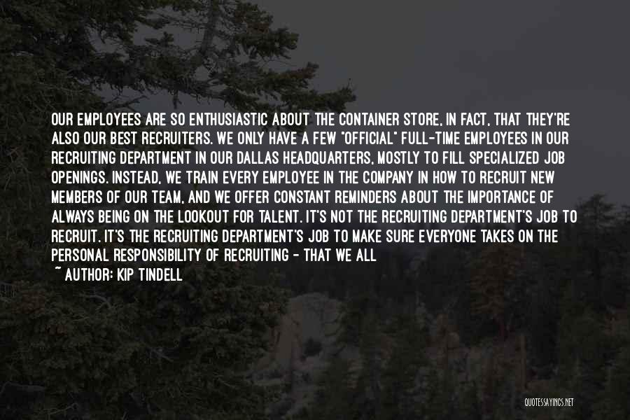 Kip Tindell Quotes 1399789 Kip Tindell Quotes 1399789