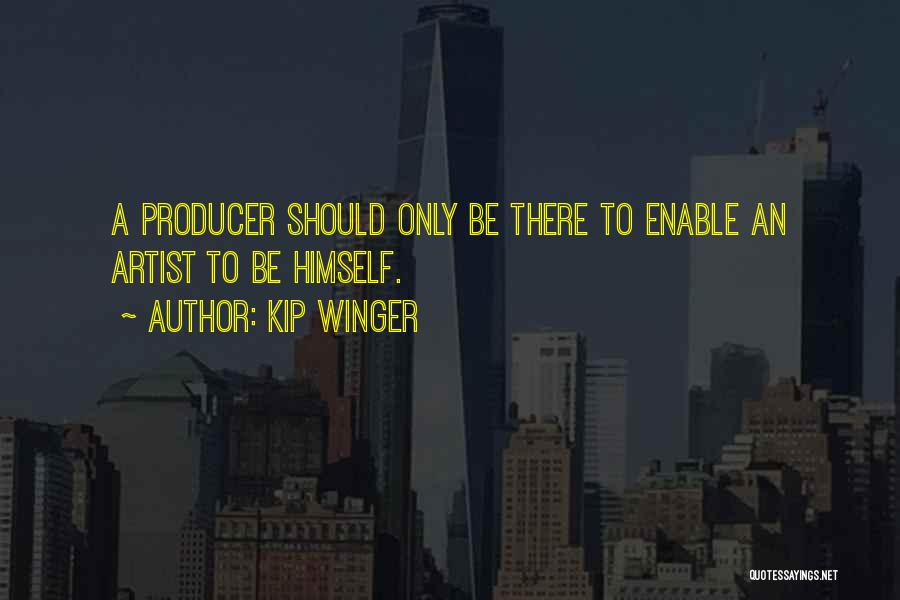 Kip Winger Quotes 1098066