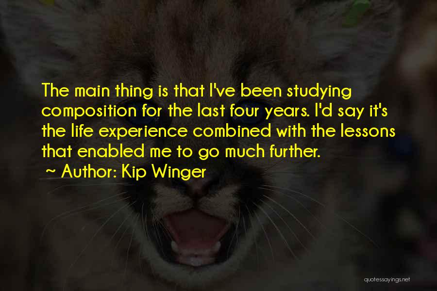 Kip Winger Quotes 554938