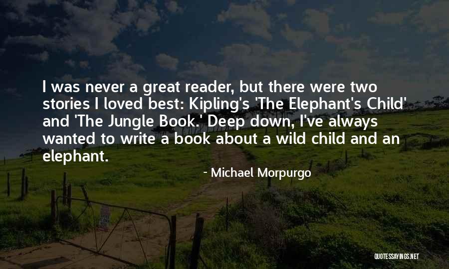 Kipling Jungle Book Quotes By Michael Morpurgo Kipling Jungle Book Quotes By Michael Morpurgo