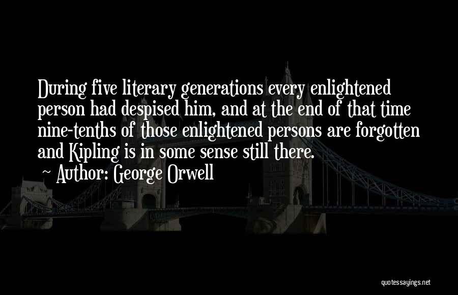 Kipling Quotes By George Orwell