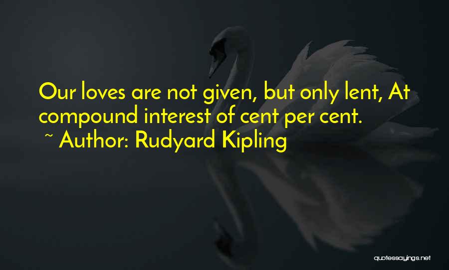 Kipling Quotes By Rudyard Kipling