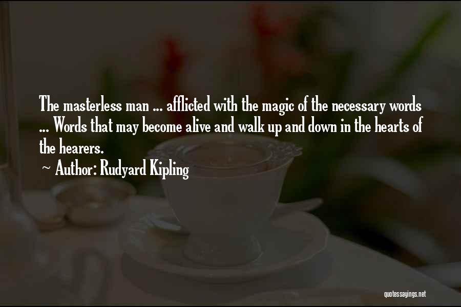 Kipling Quotes By Rudyard Kipling