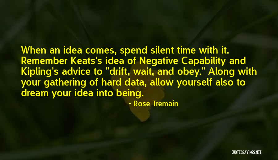 Kipling's Quotes By Rose Tremain