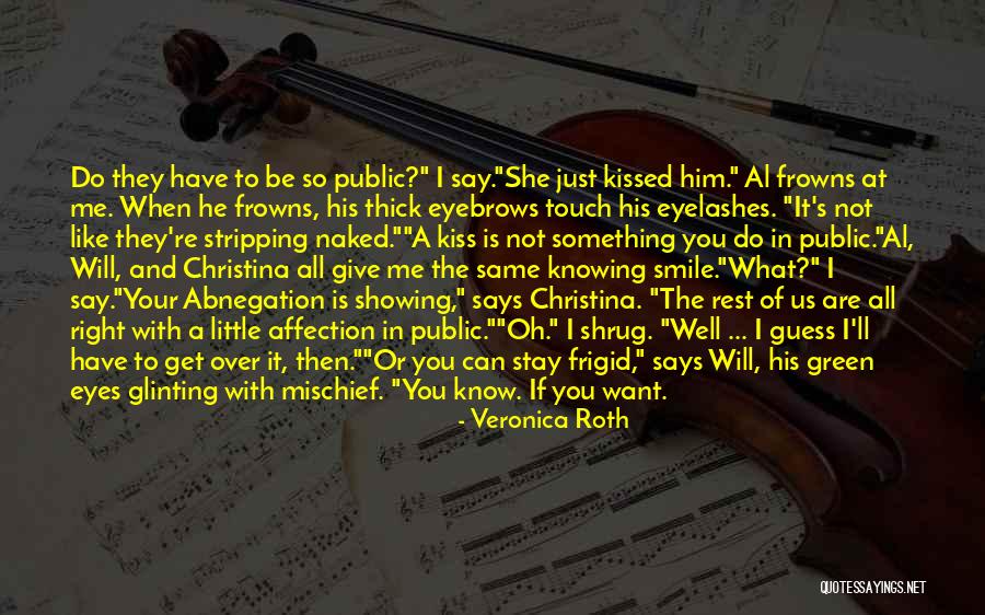 Kipnis Jason Quotes By Veronica Roth Kipnis Jason Quotes By Veronica Roth