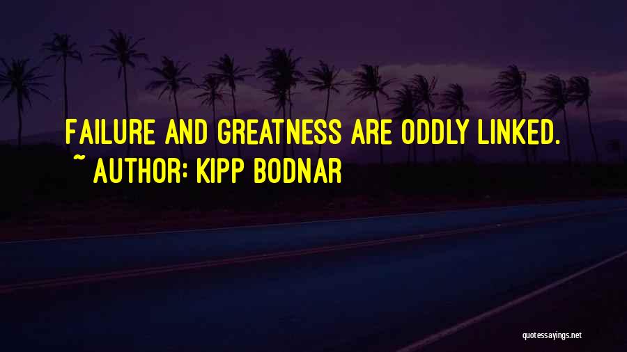 Kipp Bodnar Quotes 167852