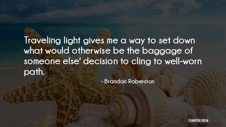 Kippen Quotes By Brandan Roberston Kippen Quotes By Brandan Roberston
