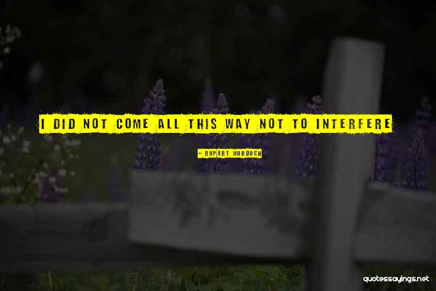 Kippenberger Poster Quotes By Rupert Murdoch Kippenberger Poster Quotes By Rupert Murdoch