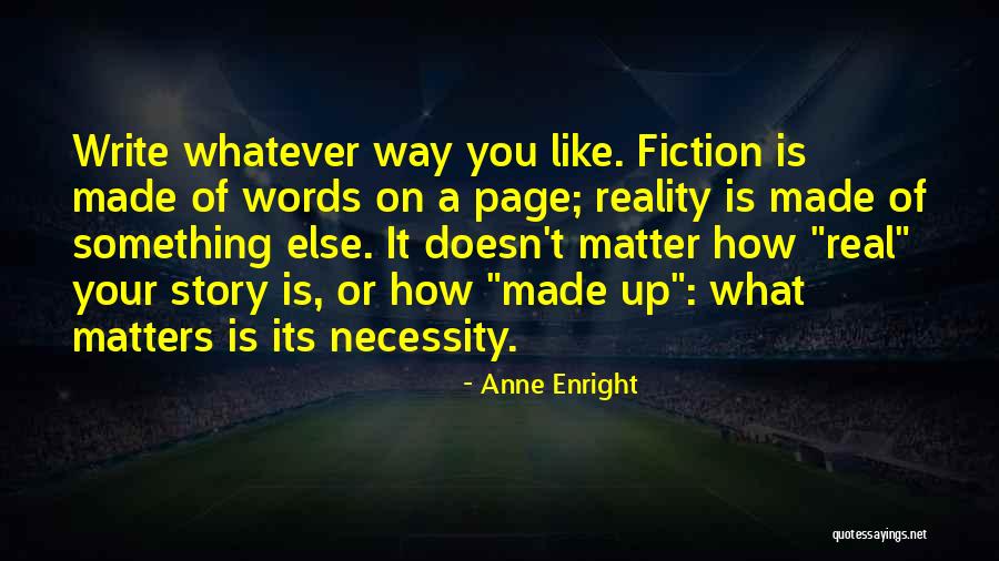 Kiprop Height Quotes By Anne Enright Kiprop Height Quotes By Anne Enright