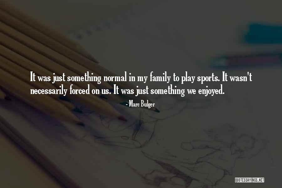 Kir Hareseth Quotes By Marc Bulger Kir Hareseth Quotes By Marc Bulger