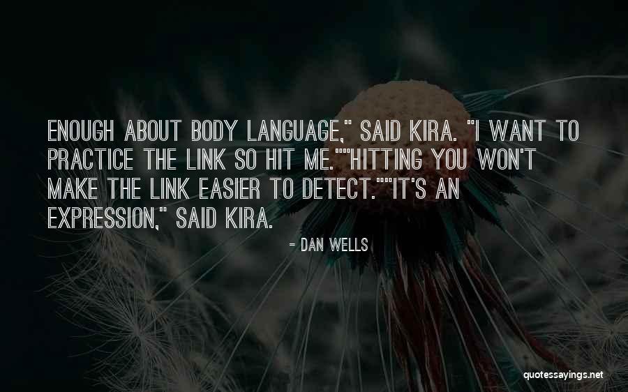 Kira And Samm Quotes By Dan Wells Kira And Samm Quotes By Dan Wells