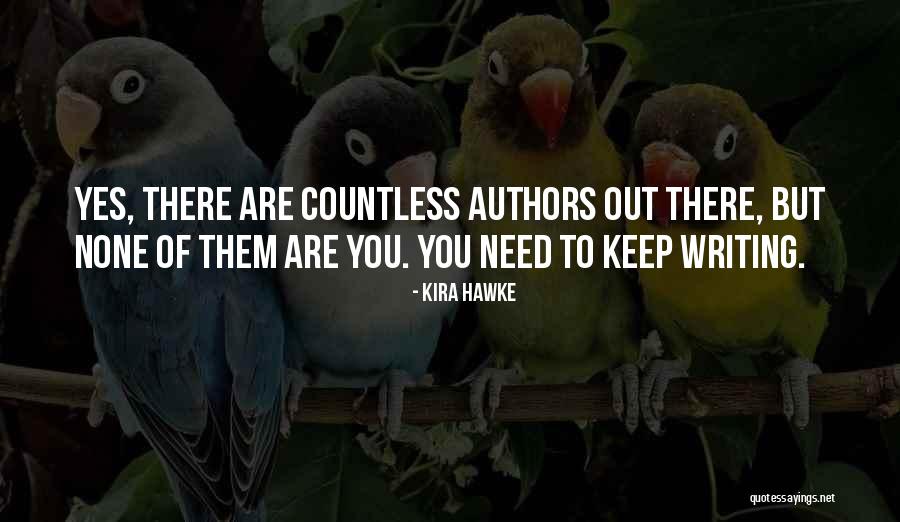 Kira Hawke Quotes 1090487 Kira Hawke Quotes 1090487