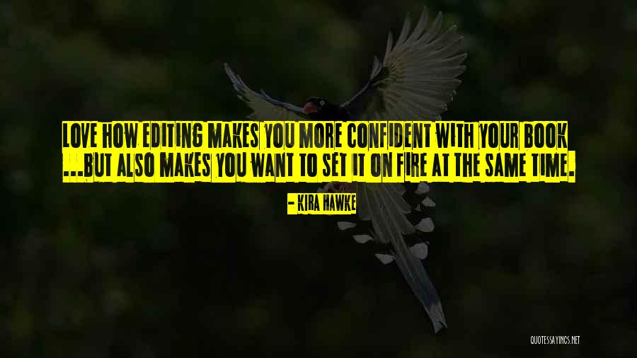 Kira Hawke Quotes 1480472 Kira Hawke Quotes 1480472