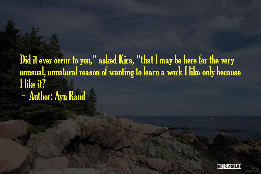 Kira Kira Quotes By Ayn Rand