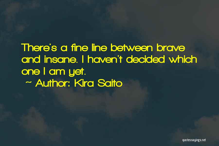 Kira Kira Quotes By Kira Saito