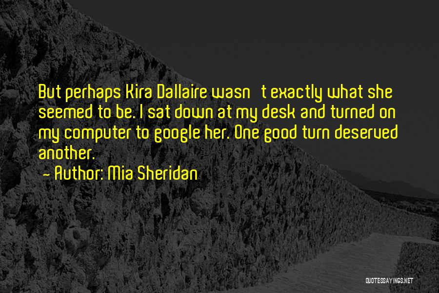 Kira Kira Quotes By Mia Sheridan