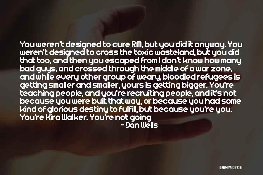 Kira Quotes By Dan Wells Kira Quotes By Dan Wells