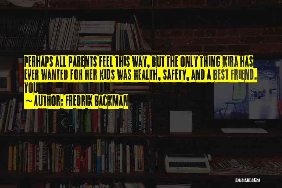 Kira Quotes By Fredrik Backman