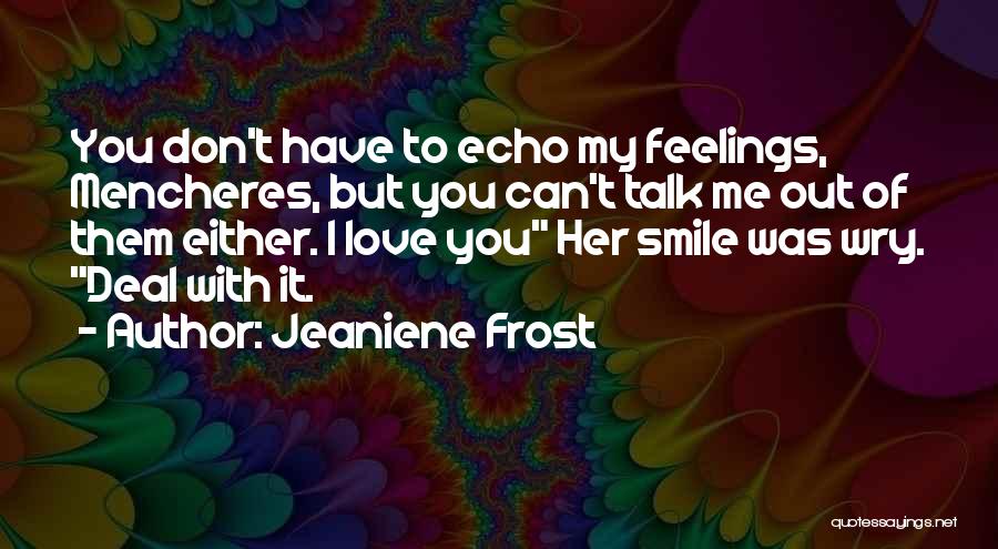 Kira Quotes By Jeaniene Frost