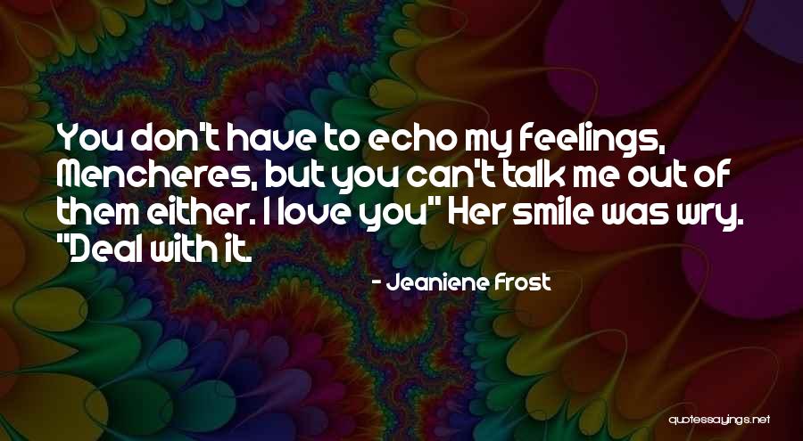 Kira Quotes By Jeaniene Frost