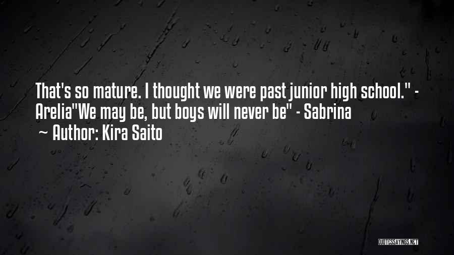 Kira Quotes By Kira Saito
