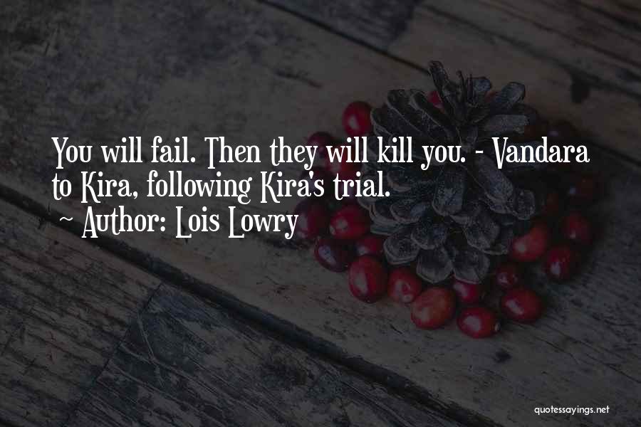 Kira Quotes By Lois Lowry