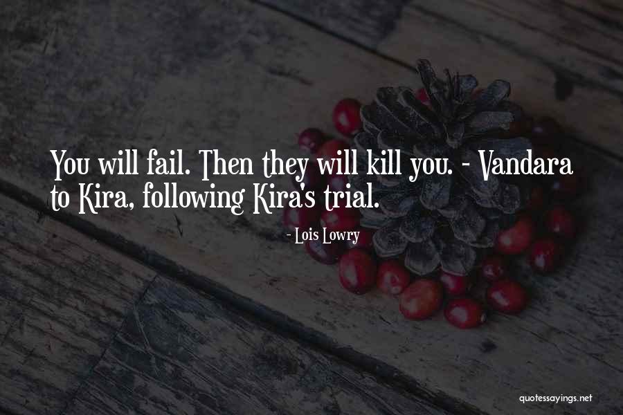 Kira Quotes By Lois Lowry