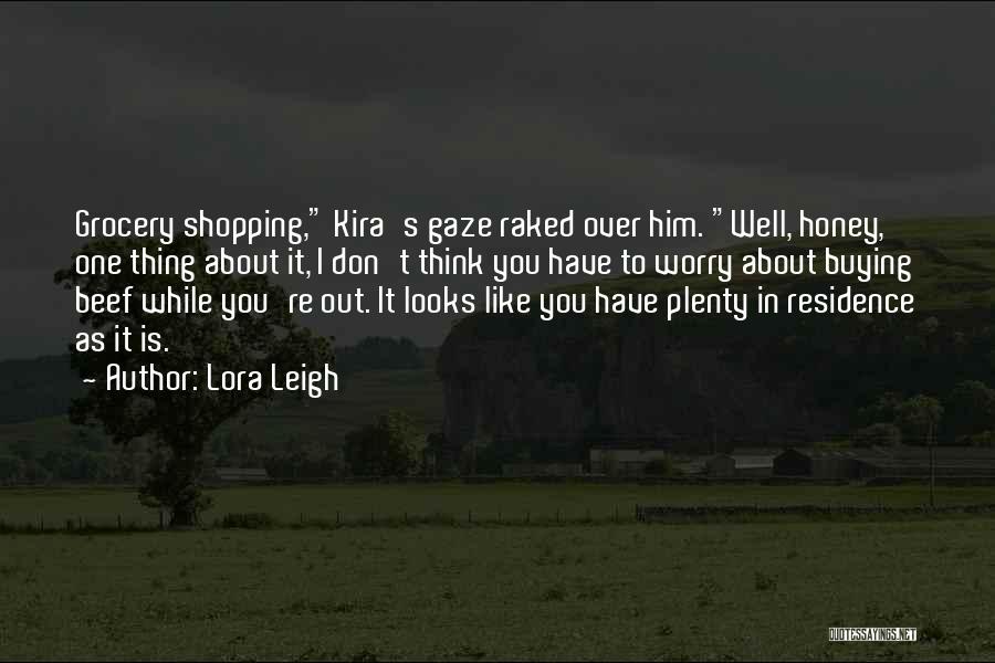 Kira Quotes By Lora Leigh