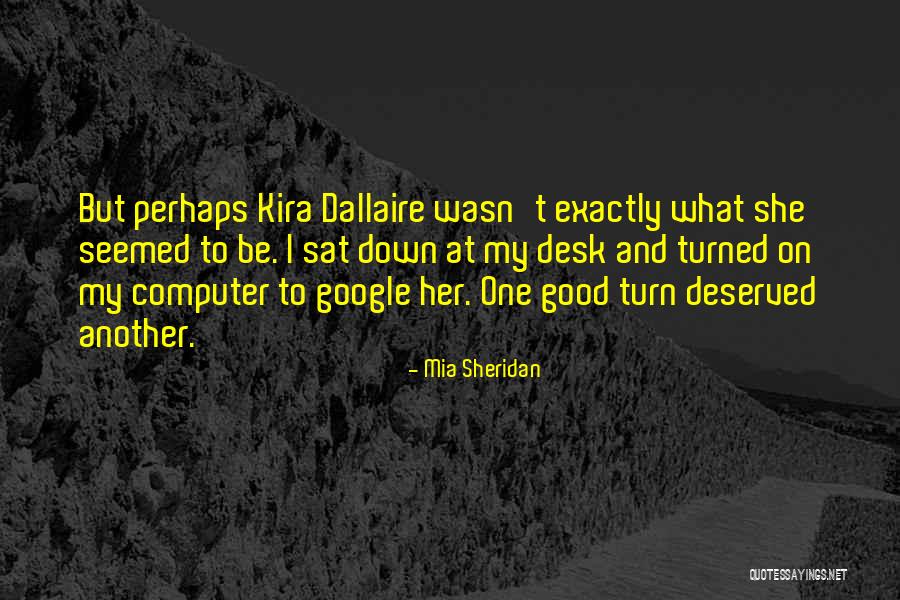 Kira Quotes By Mia Sheridan Kira Quotes By Mia Sheridan