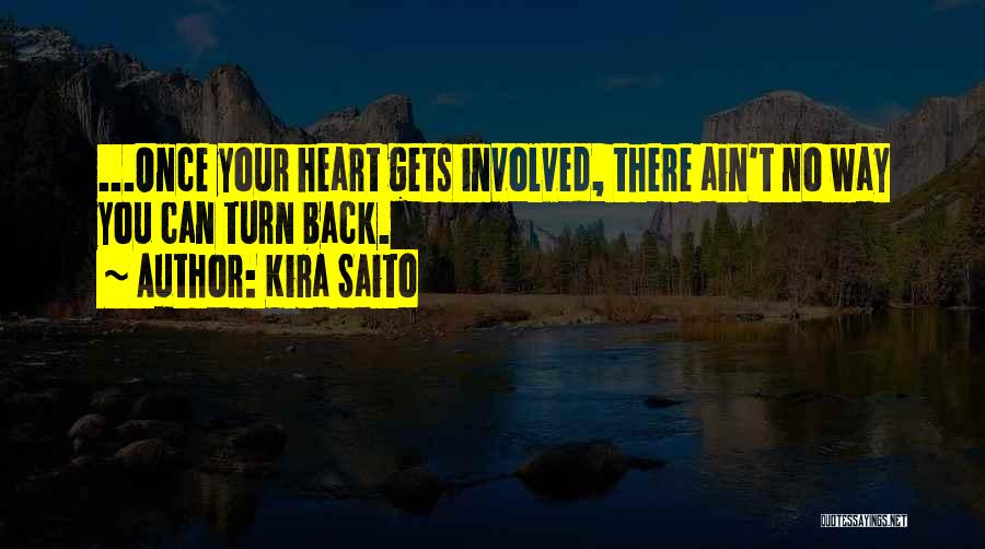 Kira Saito Quotes 1381217
