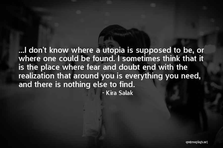 Kira Salak Quotes 1894279