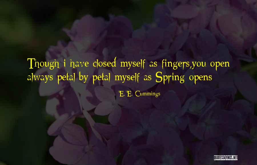 Kirah Ominique Quotes By E. E. Cummings Kirah Ominique Quotes By E. E. Cummings