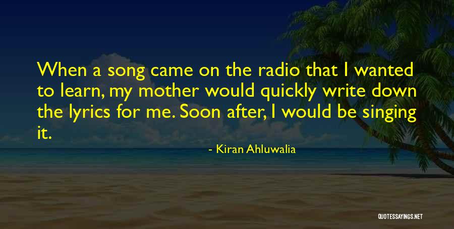 Kiran Ahluwalia Quotes 1037789 Kiran Ahluwalia Quotes 1037789