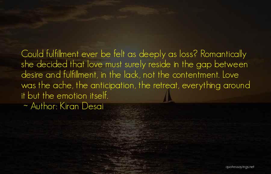 Kiran Desai Quotes 2203182