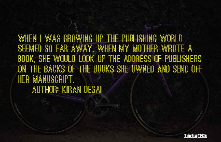 Kiran Desai Quotes 390158