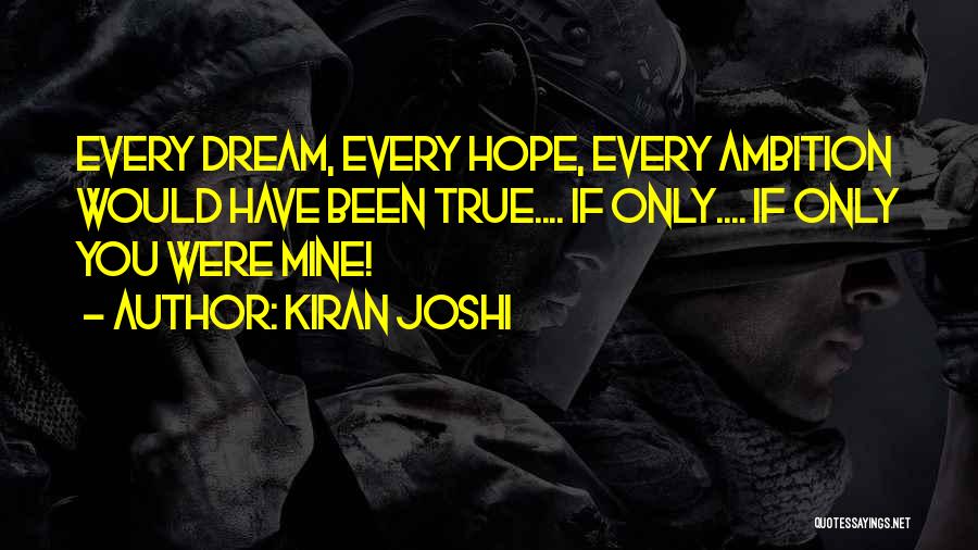 Kiran Joshi Quotes 725236
