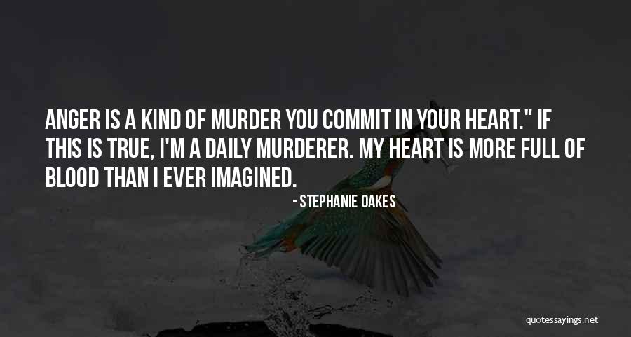 Kiran Mazumdar Quotes By Stephanie Oakes Kiran Mazumdar Quotes By Stephanie Oakes