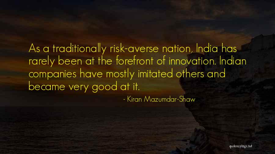 Kiran Mazumdar-Shaw Quotes 143205