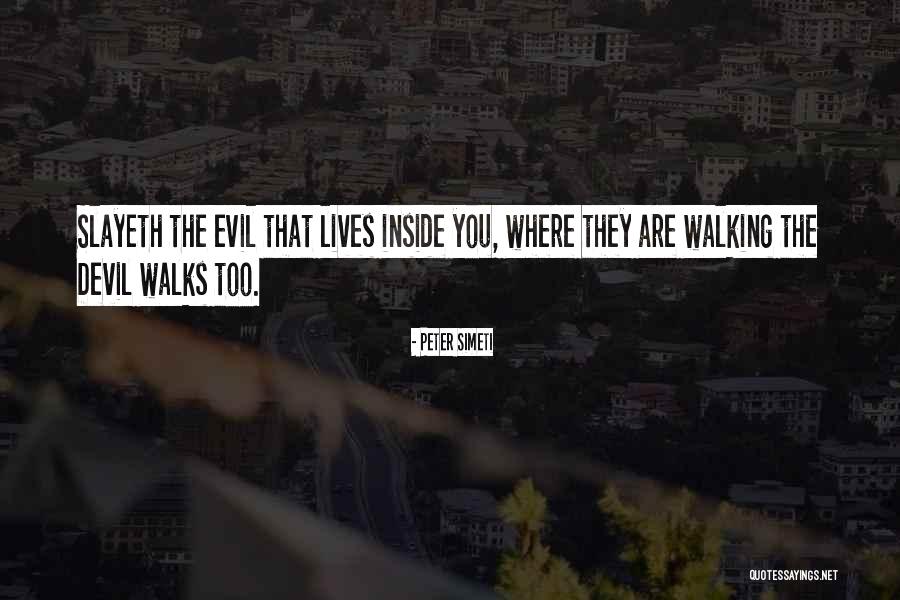 Kirandeep Singh Quotes By Peter Simeti